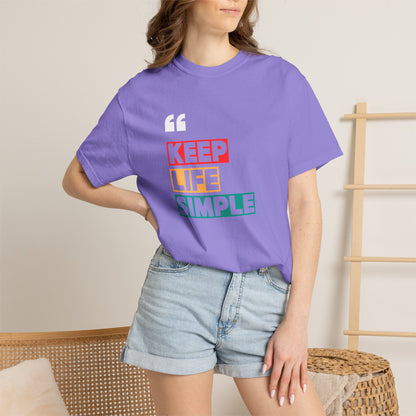 Comfort Colors® Keep Life Simple Shirt, Minimalist Quote Tee, Positive Lifestyle Shirt, Everyday Aesthetic Tee, Gift for Simple Living Lover