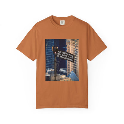 Comfort Colors® When The Power of Love Beats The Love of Power The World Knows Peace T-shirt, arrested for love shirt