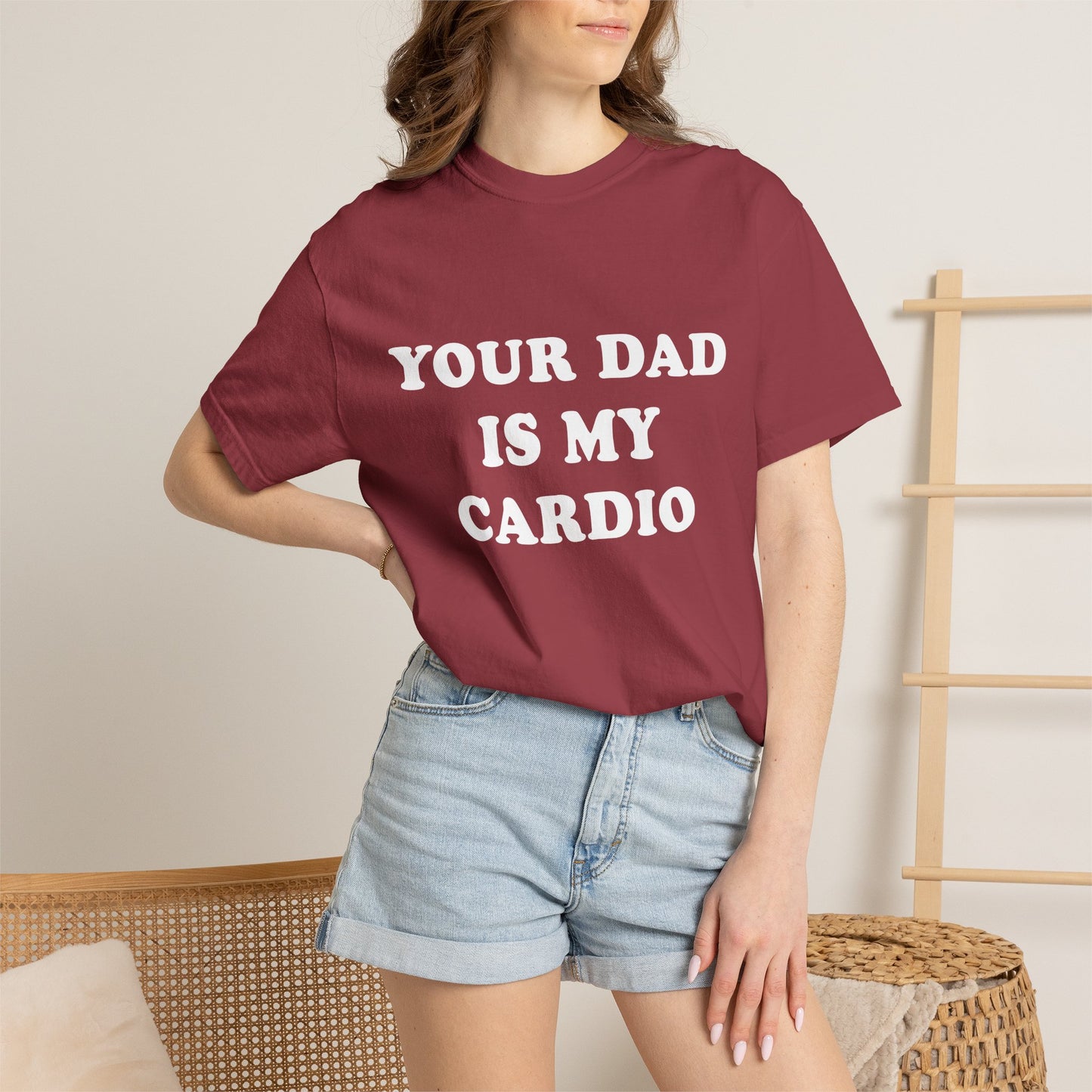 funny Your Dad Is My Cardio, cute fitness T-Shirt