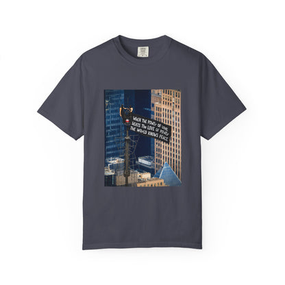 Comfort Colors® When The Power of Love Beats The Love of Power The World Knows Peace T-shirt, arrested for love shirt