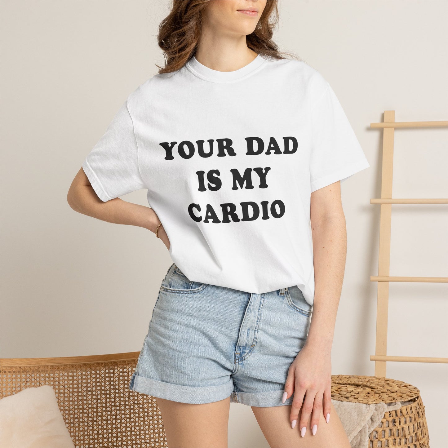 funny Your Dad Is My Cardio, cute fitness T-Shirt