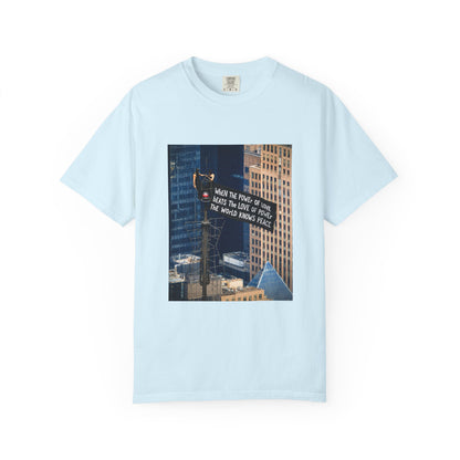 Comfort Colors® When The Power of Love Beats The Love of Power The World Knows Peace T-shirt, arrested for love shirt