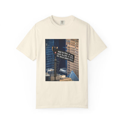 Comfort Colors® When The Power of Love Beats The Love of Power The World Knows Peace T-shirt, arrested for love shirt