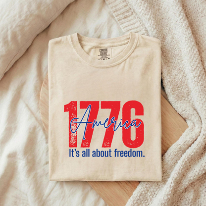 Comfort Colors® 1776 America It's All About Freedom Shirt, American Independence Shirt, 1776-2026, July 4th Tee, Betsy Ross Vintage Flag