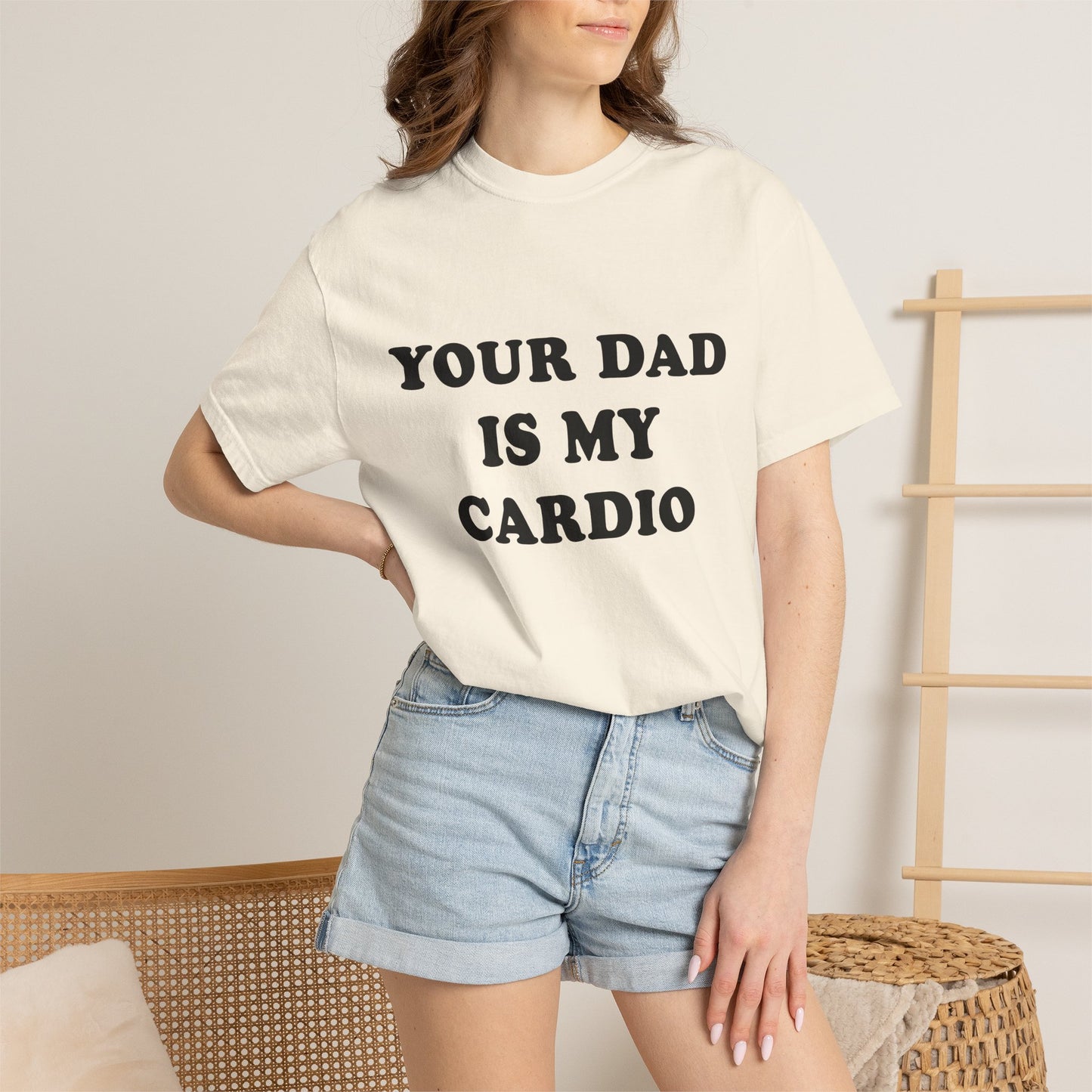 funny Your Dad Is My Cardio, cute fitness T-Shirt