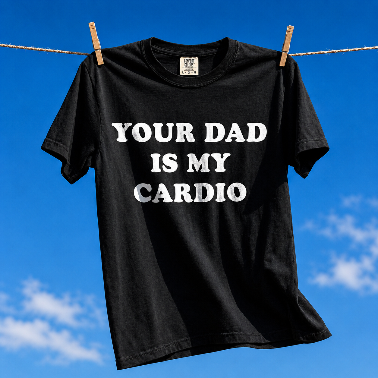 funny Your Dad Is My Cardio, cute fitness T-Shirt
